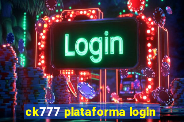 ck777 plataforma login